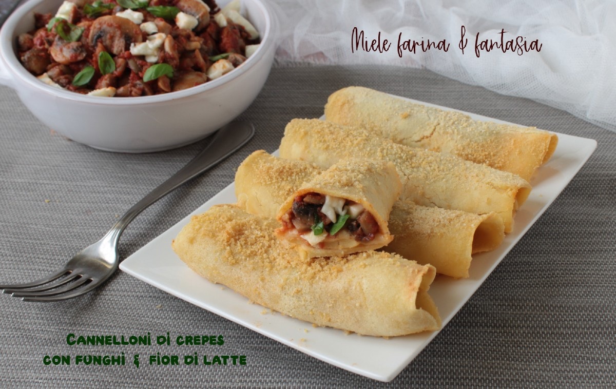 Cannelloni de crepes com cogumelos e fior di latte