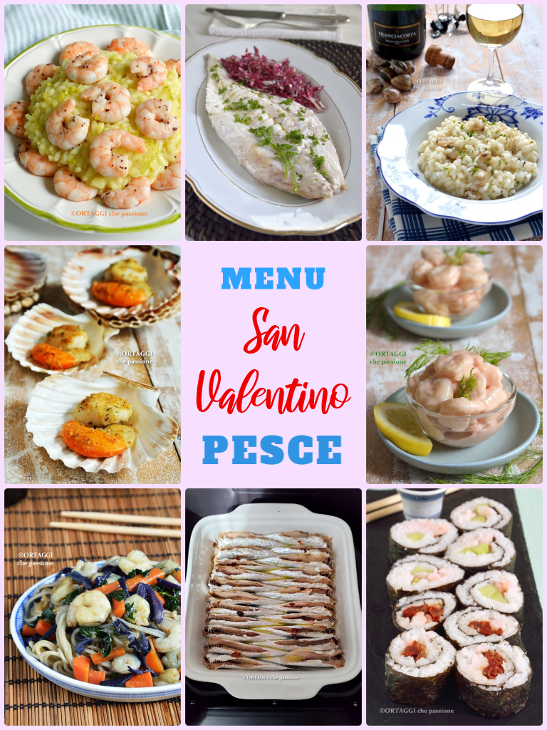 Menu San Valentino PESCE antipasti primi secondo di pesce
