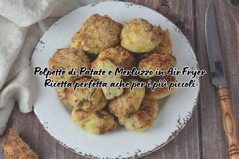 Aardappel en Kabeljauwgehaktballen in de Airfryer