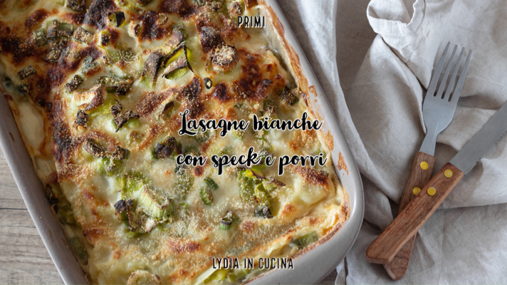 Witte lasagne met speck en prei
