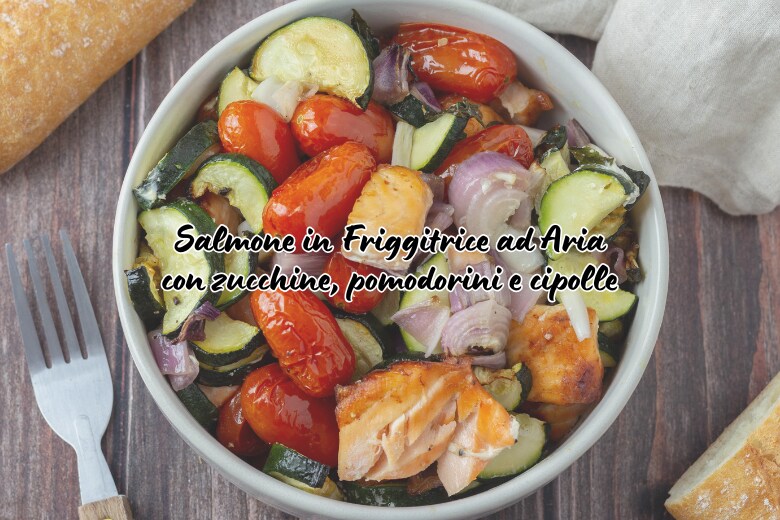 Zalm in Heteluchtfriteuse met courgettes, cherrytomaatjes en uien