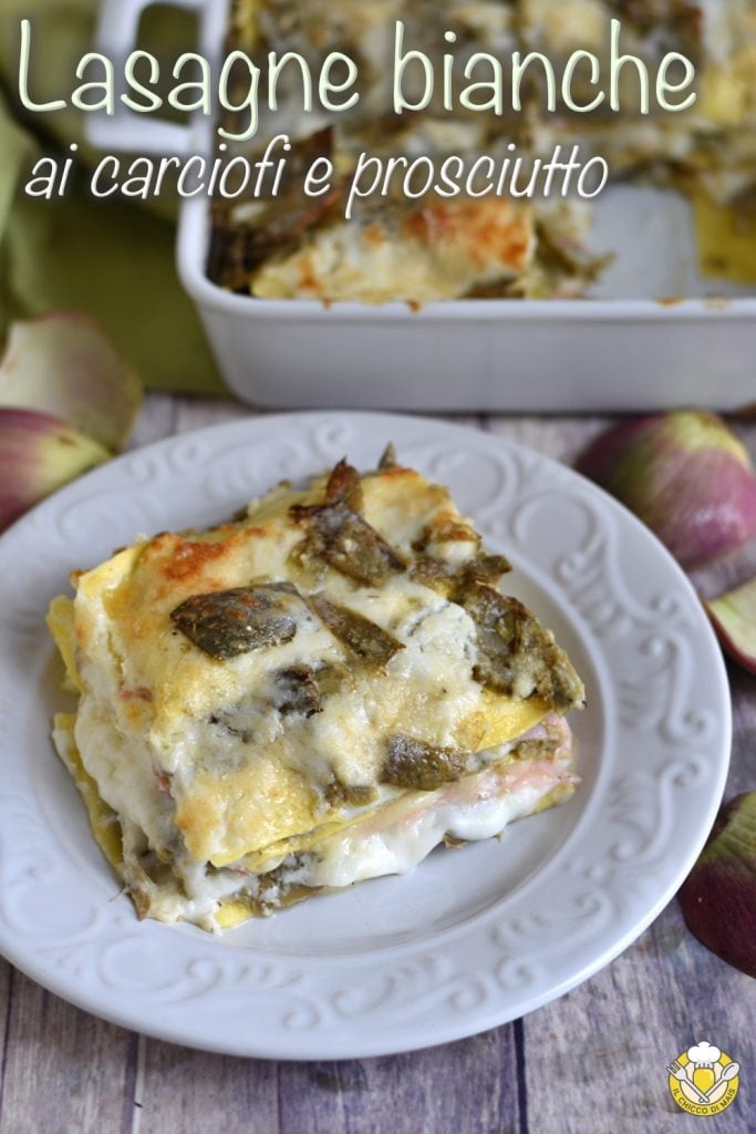 v_ witte lasagne met artisjokken en gekookte ham lente recept voor Pasen il chicco di mais