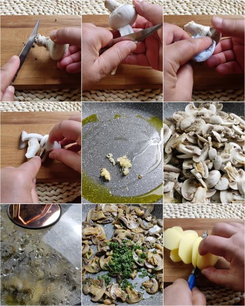 maak de champignons schoon en bak ze in een pan met olie, knoflook, zout en peper en snijd de geschilde aardappelen in plakjes