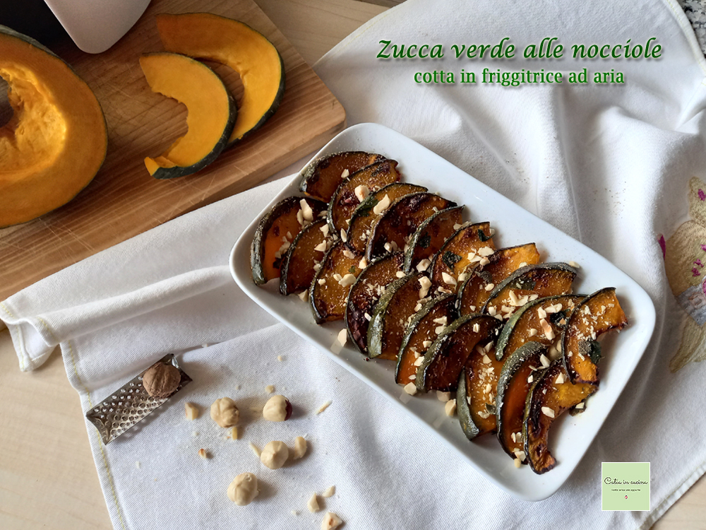 groene pompoen met hazelnoten in airfryer in plakken