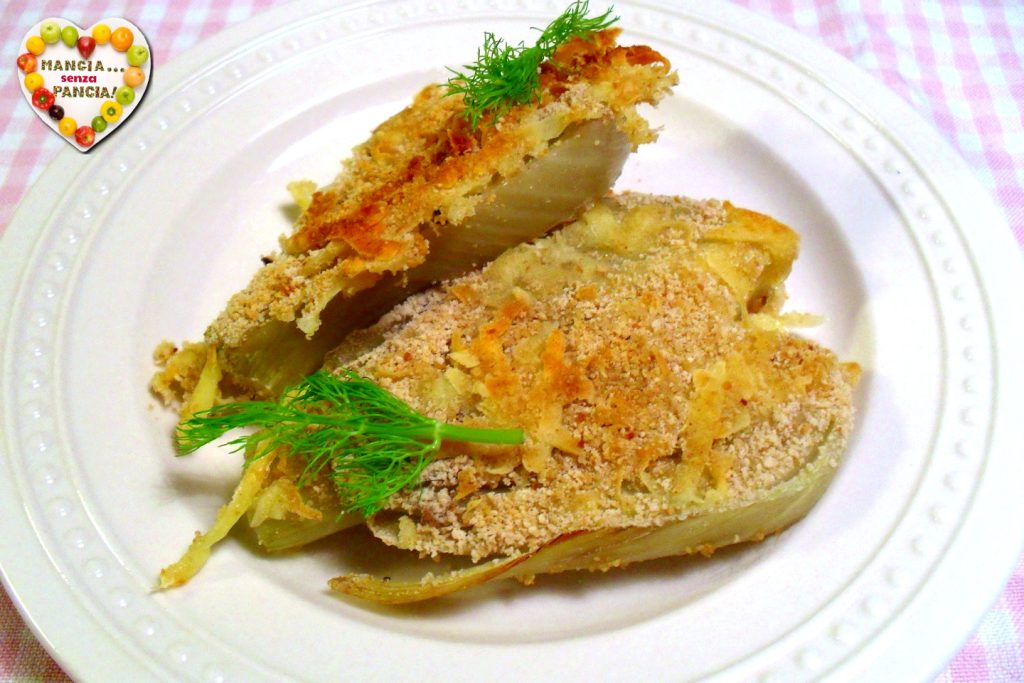 Knapperige gegratineerde venkel, Mangia senza Pancia