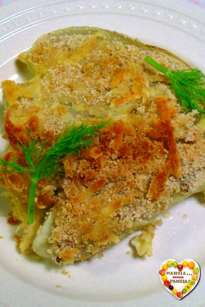 Knapperige gegratineerde venkel, Mangia senza Pancia